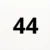 44